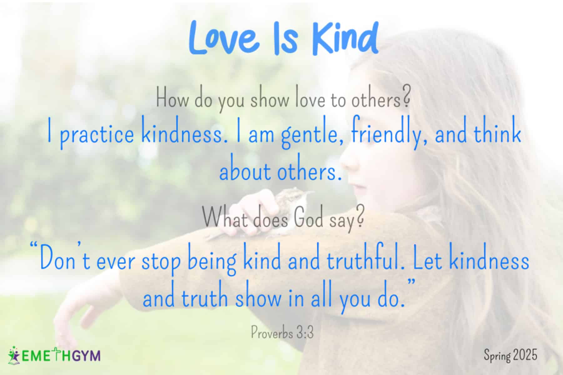 Spring 2025 Character Training Love Is Kind Emethgym