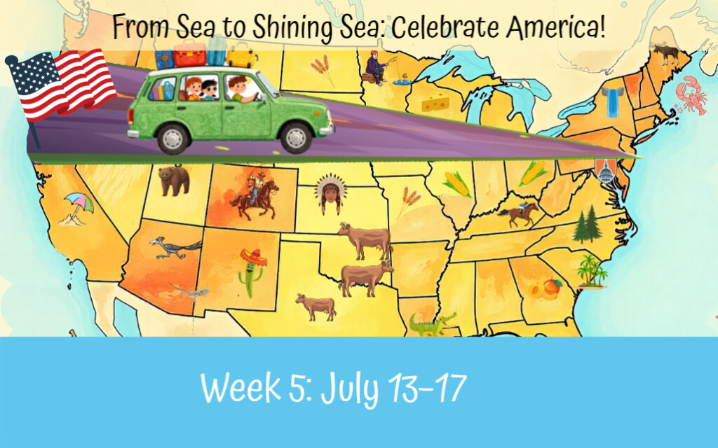 2026 Week 5 America Celebrate America Day Camp Theme
