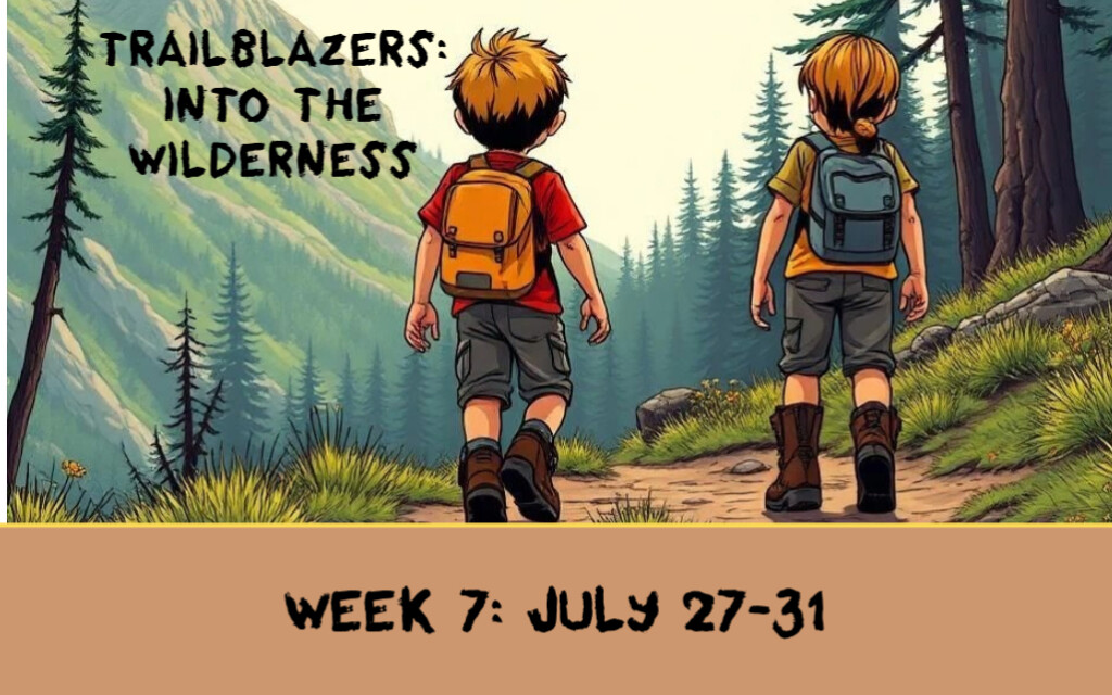 2026 Week 7 Trailblazers Trailblazers Day Camp Theme